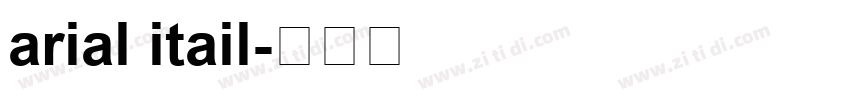 arial itail字体转换